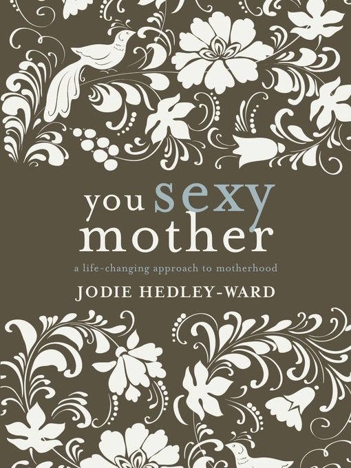 Title details for You Sexy Mother by Jodie Hedley-Ward - Available